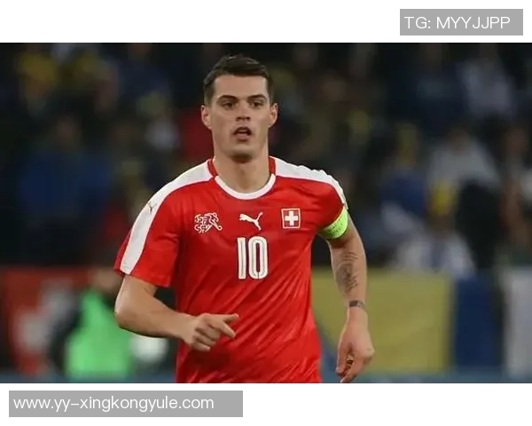 瑞士中场小将称扎卡为理想队长具备人品与开朗性格的完美结合